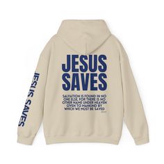 Jesus Saves Hoodie - Acts 4:12 Bible Verse Christian Hoodie – Joyous Expression Bible Merch, Jesus Merch, Jesus Clothing, Acts 4 12, God Clothes, Christian Clothing Brand, Jesus Clothes, Christian Shirts Designs, Jesus Sweatshirts