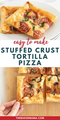 easy to make stuffed crust tortilla pizza