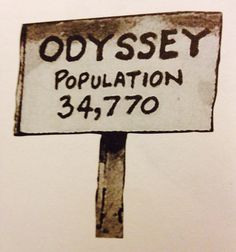 a sign that says odyssey population 347 70 on it, with the words odyssey written in black ink