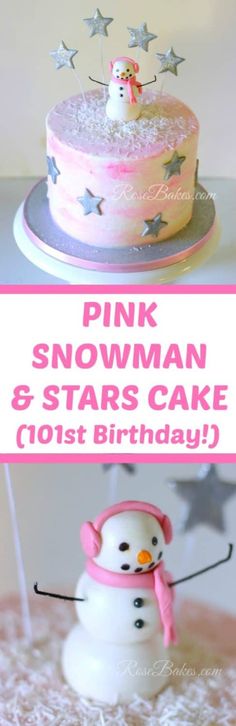 a pink snowman and stars cake sitting on top of a table with the words pink snowman & stars cake 1011st birthday