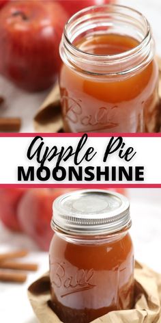 an apple pie in a mason jar with cinnamons around it and the title overlay reads, apple pie moonshine