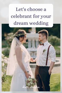 a man and woman standing next to each other with the words let's choose a celebrant for your dream wedding