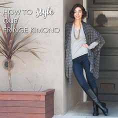 Looking for a versatile and super soft layering piece? Look no further! Our fringe kimono comes in 5 colors/prints and easily transforms and transitions your current wardrobe. Dress it up, dress it down. More on our blog. #rockflowerpaper #transitionalpieces #scarf #wrap #kimono #kimonostyle #kimonocardigan #womensfashion #winterfashion #fallfashion #casualstyle #ootd Explore Outfit, Stylish Tote Bag, Kimono Cardigan, The Fringe, Main Page, Womens Tunics, Kimono Fashion