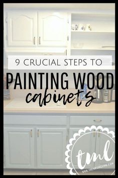 painting wood cabinets with text overlay that reads 9 crucial steps to painting wood cabinets