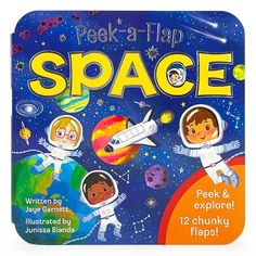 the book cover for peek and flap space with two children in outer space on it