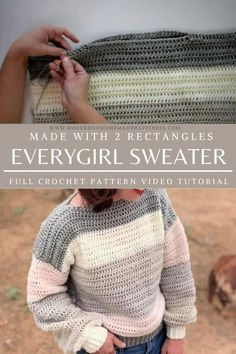 a crocheted sweater with the text, made with 2 rectangles every girl sweater