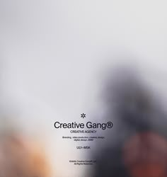 blurry image of an abstract background with the words creative gang on it's side