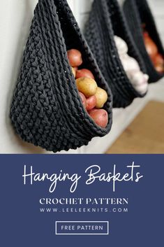 three hanging baskets filled with potatoes on the side of a white wall and text overlay that reads, hanging baskets crochet pattern