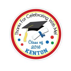 a round sticker with a graduation cap and tassel on the top that says thanks for celebrating whitner, class of 2016 kenton