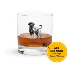 a glass with an image of a dog on it and the words, add name or keep breed name