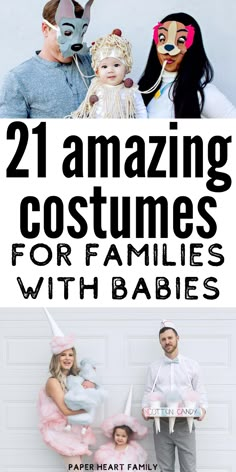 two adults and one child wearing costumes with the text 21 amazing costumes for families with babies