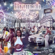 an advertisement for brunch vibes all white party with various people around the car