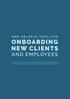 one helpful tool for onboarding new client's and employees, second edition paperback