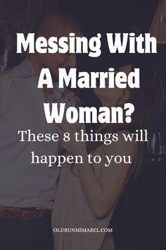 Are you having an affair with a married woman? Expect these 8 dangerous things Dating A Married Woman, Married Men And Single Woman, Sexless Marriage Quotes, Extra Marital Affair Quotes, The Other Woman Quotes, Other Woman Quotes, Affair Quotes, Dangerous Romance, Crossing Boundaries