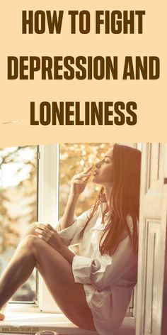 How To Overcome Loneliness, Coping With Loneliness, Be Happy Again, Giving Up On Love, Ways To Be Happier, Empty Nest, Yoga Body