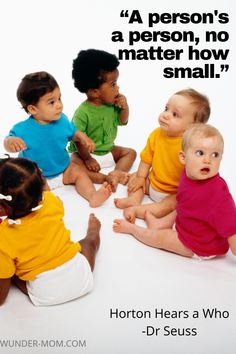 children sitting in a circle with the caption'a person's a person, no matter how small they are