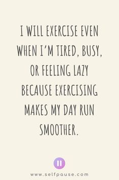 Exercise Affirmations, Motivation To Exercise, Healthy Lifestyle Motivation Quotes, Motivation Affirmations, Health Affirmations, Present Tense, Best Exercise, Exercise Motivation, Daily Positive Affirmations