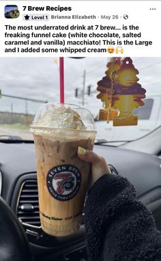 someone is holding up a cup of coffee in their car with the caption'7 brew recipes '