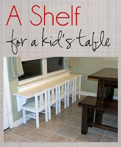 a shelf for a kid's table with the words, a shelf for a kid's table