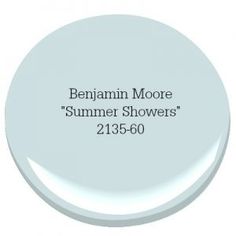 a white paint with the words, benjamin moore summer showers and 213 - 60 on it