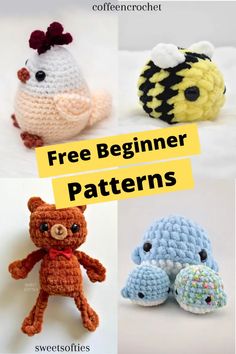 four crocheted stuffed animals with the words free beginner patterns