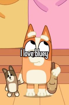 a cartoon cat with the caption i love bluey