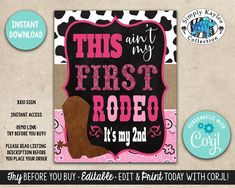 this first rodeo is my 2nd birthday sign with cow printables on the front