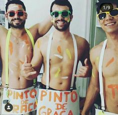 three shirtless men wearing sunglasses and suspenders holding signs that say, pinto pinto de graca