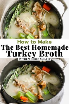 the best homemade turkey broth recipe in a pot