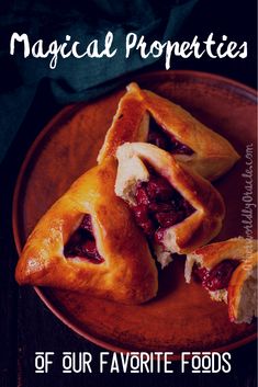 two pastries on a plate with the words, magic properties of our favorite foods