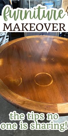 a wooden table with the words furniture makeover on it and an image of two circles