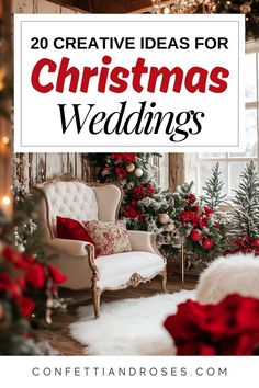 christmas decorations with the words 20 creative ideas for christmas wedding