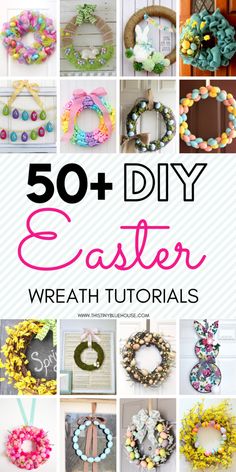 the ultimate guide to creating wreaths for easter and other holiday decorating projects that are easy