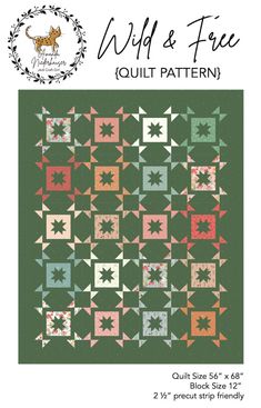 the wild and free quilt pattern