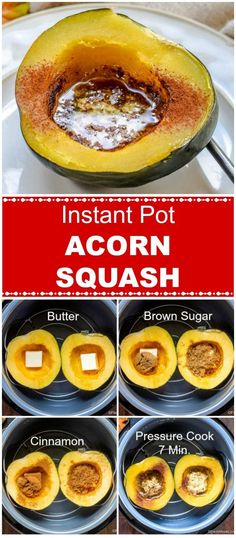 how to cook acorn squash in an instant pot with instructions for the recipe and step - by - step pictures