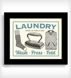 an old fashioned laundry advertises wash press and fold with the words laundry open 24 hours a day