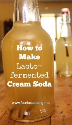 how to make laccio - fermented cream soda in a glass bottle