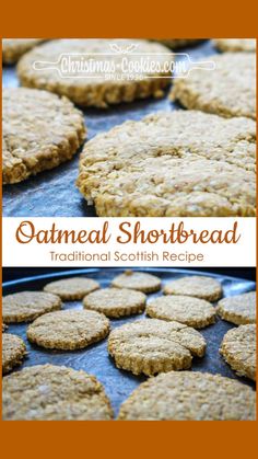 oatmeal shortbread cookies sitting on top of a cookie sheet with the words oatmeal shortbread