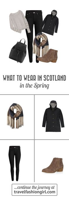 what to wear in scotland in the spring, including boots and scarves for women