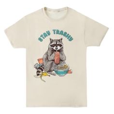 'Stay Trashy' Racoon Graphic Tee | Five Below Raccoon Sweater, Raccoon Clothes, To Me You Are Trash Raccoon, Stay Trashy Raccoon, Raccoon In Trash Can Drawing, Graphic Tee Style, Cheap Graphic Tees, Five Below, Racoon