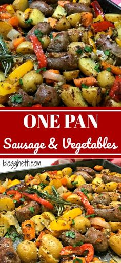 one pan sausage and veggies is shown with the title in red above it