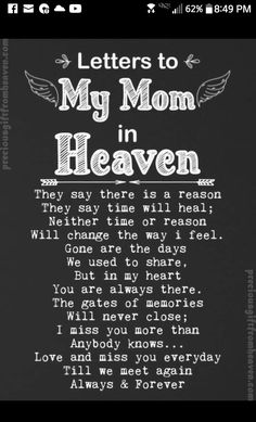 a poem that reads letters to my mom in heaven