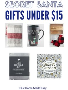 the secret santa gifts under $ 15 are on sale at our home made easy store