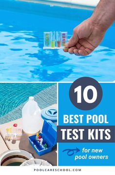 the top 10 best pool test kits for new pool owners and their families to use