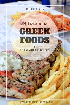 some food on a plate with the words, 29 traditional greek foods to eat while in greece