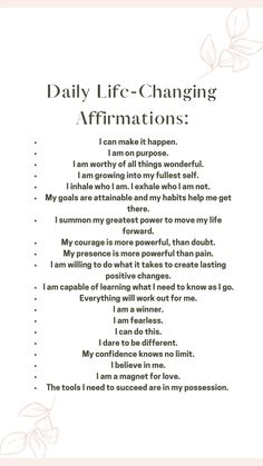 a poem with the words daily life - changing affirmations written on it