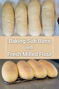 top picture is 4 sub bun dough loafs rising waiting to be baked. bottom shows the same 4 sub buns baked and sitting on a cooling rack Wheat Berry Bread Recipe, Groats Recipe, Sandwhich Bread, Wheat Berry Recipes, Fresh Milled Flour, Basic Bread Recipe, Wheat Bread Recipe, Wheat Recipes, Bread Maker Recipes