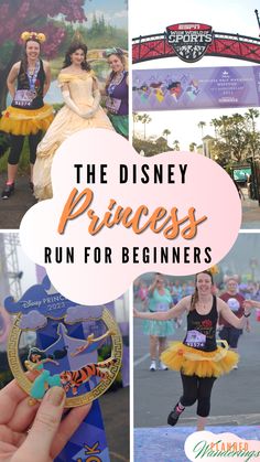 the disney princess run for beginners is featured in this collage with images of runners