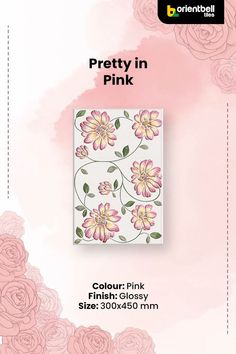 a pink poster with flowers on it and the words pretty in pink written above it