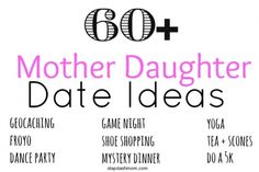 the text reads 80 mother daughter date ideas